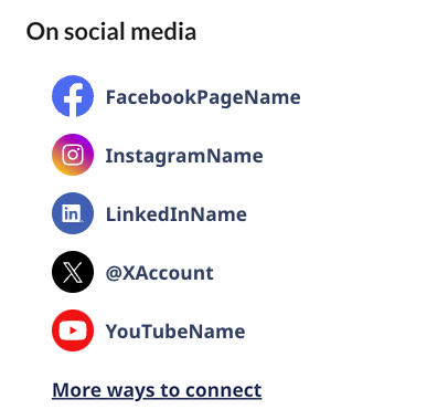 Social media channels (vertical view with labels and more ways to connect link) for small screens. Text version below: